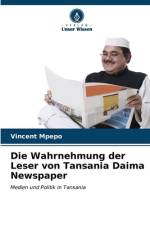 Die Wahrnehmung der Leser von Tansania Daima Newspaper af Vincent Mpepo