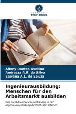 Ingenieurausbildung: Menschen für den Arbeitsmarkt ausbilden af Alinny Dantas Avelino