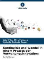 Kontinuität und Wandel in einem Prozess der Verwaltungsinnovation: af João Vitor Silva Fonseca