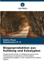 Biogasproduktion aus Kuhdung und Eukalyptus af Kabiru Musa