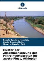 Muster der Zusammensetzung der Mikroinvertebraten im awetu-Fluss, Äthiopien af Bekele Damtew Mengistu