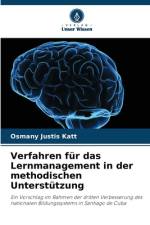 Verfahren für das Lernmanagement in der methodischen Unterstützung af Osmany Justis Katt