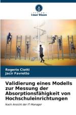 Validierung eines Modells zur Messung der Absorptionsfähigkeit von Hochschuleinrichtungen af Rogerio Ciotti