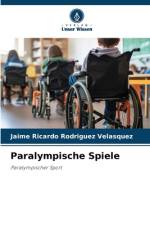 Paralympische Spiele af Jaime Ricardo Rodríguez Velásquez