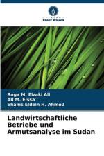 Landwirtschaftliche Betriebe und Armutsanalyse im Sudan af Raga M. Elzaki Ali