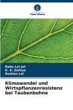 Klimawandel und Wirtspflanzenresistenz bei Taubenbohne af Babu Lal Jat