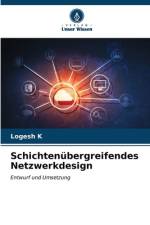Schichtenübergreifendes Netzwerkdesign af Logesh K