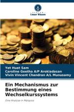 Ein Mechanismus zur Bestimmung eines Wechselkurssystems af Yet Huat Sam