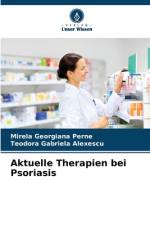 Aktuelle Therapien bei Psoriasis af Mirela Georgiana Perne
