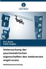 Untersuchung der psychometrischen eigenschaften des metaversen angst-scans af Ece Av¿Nç