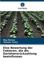 Eine Bewertung der Faktoren, die die Darlehensrückzahlung beeinflussen af May Mrema
