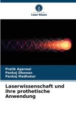 Laserwissenschaft und ihre prothetische Anwendung af Pratik Agarwal