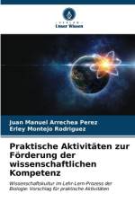 Praktische Aktivitäten zur Förderung der wissenschaftlichen Kompetenz af Juan Manuel Arrechea Pérez