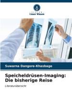 Speicheldrüsen-Imaging: Die bisherige Reise af Suwarna Dangore-Khasbage