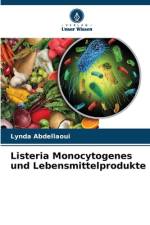 Listeria Monocytogenes und Lebensmittelprodukte af Lynda Abdellaoui