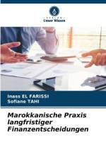 Marokkanische Praxis langfristiger Finanzentscheidungen af Inass El Farissi