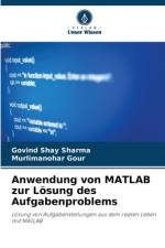 Anwendung von MATLAB zur Lösung des Aufgabenproblems af Govind Shay Sharma