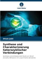 Synthese und Charakterisierung heterozyklischer Verbindungen af Dhiab Jabli
