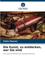 Die Kunst, zu entdecken, wer Sie sind af Pablo Masson