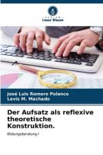 Der Aufsatz als reflexive theoretische Konstruktion. af José Luis Romero Polanco
