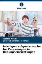 Intelligente Agentensuche für Zulassungen in Bildungseinrichtungen af Ricardo Adams