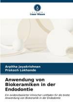 Anwendung von Biokeramiken in der Endodontie af Arpitha Jayakrishnan