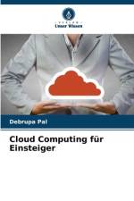 Cloud Computing für Einsteiger af Debrupa Pal