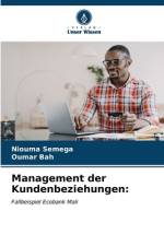 Management der Kundenbeziehungen: af Niouma Semega