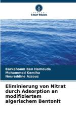 Eliminierung von Nitrat durch Adsorption an modifiziertem algerischem Bentonit af Barkahoum Ben Hamouda