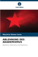 ABLEHNUNG DES AKADEMISMUS af Mauricio Dimeo Coria