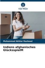 Indiens afghanisches Glücksspiel¿ af Muhammad Akhtar Rasheed
