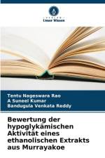 Bewertung der hypoglykämischen Aktivität eines ethanolischen Extrakts aus Murrayakoe af Tentu Nageswara Rao