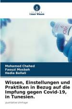 Wissen, Einstellungen und Praktiken in Bezug auf die Impfung gegen Covid-19, in Tunesien. af Mohamed Chahed