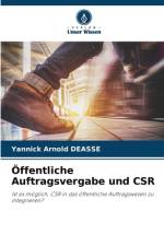 Öffentliche Auftragsvergabe und CSR af Yannick Arnold Deasse