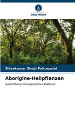 Aborigine-Heilpflanzen af Shivakumar Singh Policepatel