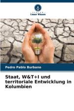 Staat, W&T+I und territoriale Entwicklung in Kolumbien af Pedro Pablo Burbano