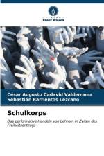 Schulkorps af César Augusto Cadavid Valderrama