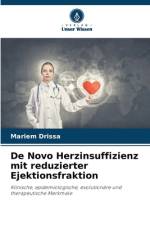 De Novo Herzinsuffizienz mit reduzierter Ejektionsfraktion af Mariem Drissa