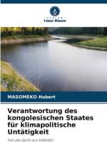 Verantwortung des kongolesischen Staates für klimapolitische Untätigkeit af Masomeko Hubert