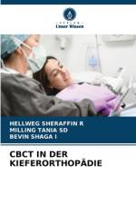 CBCT IN DER KIEFERORTHOPÄDIE af Hellweg Sheraffin R