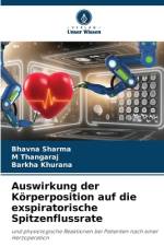 Auswirkung der Körperposition auf die exspiratorische Spitzenflussrate af Bhavna Sharma
