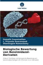 Biologische Bewertung von Benzimidazol-Derivaten af Gomathi Swaminathan
