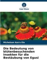 Die Bedeutung von blütenbesuchenden Insekten für die Bestäubung von Egusi af Michelson Azo'o Ela