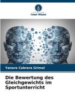 Die Bewertung des Gleichgewichts im Sportunterricht af Yanara Cabrera Grimal