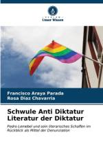 Schwule Anti Diktatur Literatur der Diktatur af Francisco Araya Parada