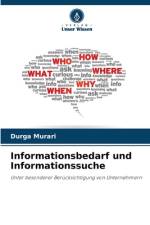 Informationsbedarf und Informationssuche af Durga Murari