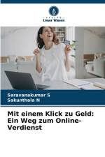 Mit einem Klick zu Geld: Ein Weg zum Online-Verdienst af Saravanakumar S