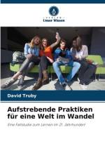 Aufstrebende Praktiken für eine Welt im Wandel af David Truby