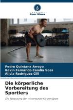 Die körperliche Vorbereitung des Sportlers af Pedro Quintana Arroyo