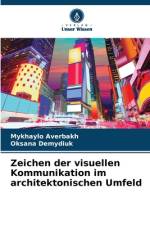 Zeichen der visuellen Kommunikation im architektonischen Umfeld af Mykhaylo Averbakh